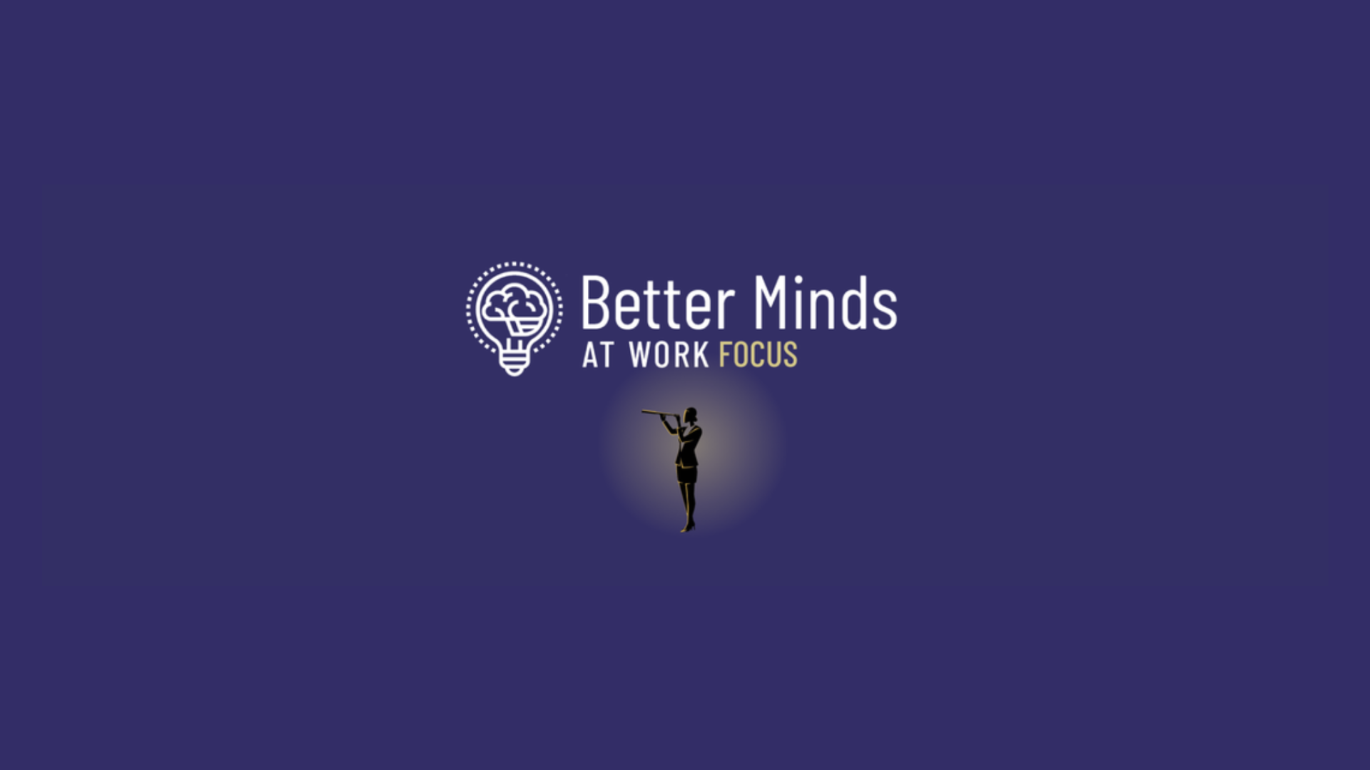 Focusmaand bij Better Minds at Work: ontdek het nieuwe aanbod!